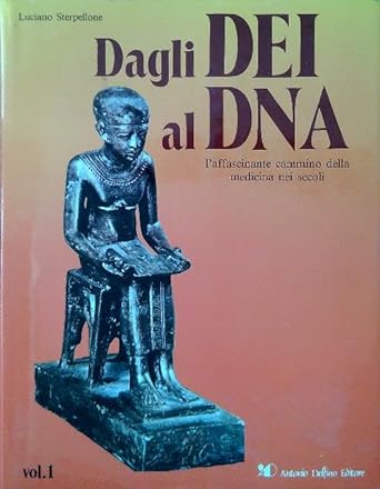 DAGLI DEI AL DNA
